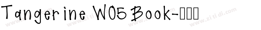 Tangerine W05 Book字体转换